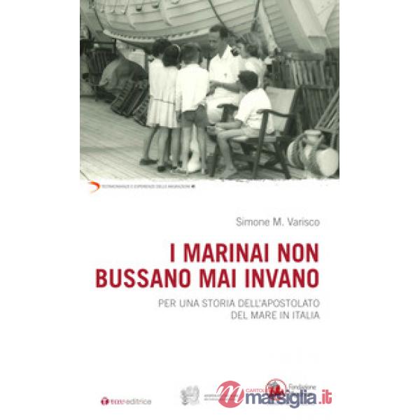 Marinai non bussano mai invano. Per una storia dell'apostolato del mare in Italia (I)