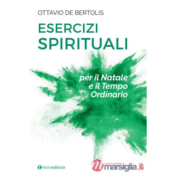 Esercizi spirituali per il Natale e il tempo ordinario