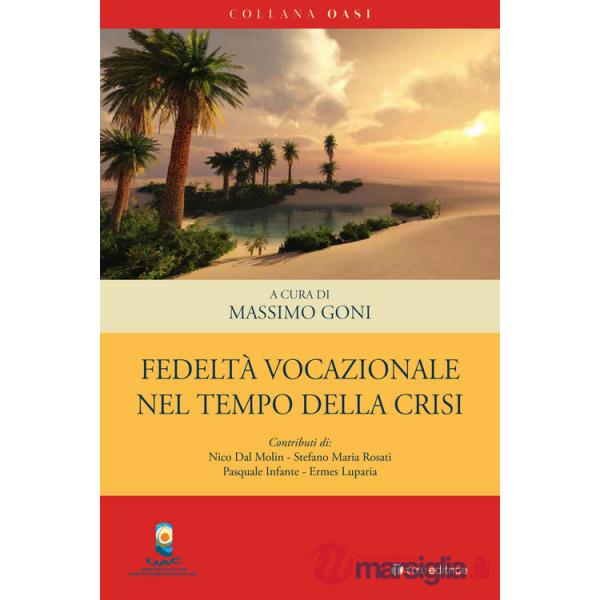 Fedeltà vocazionale nel tempo della crisi