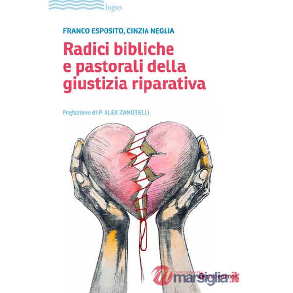 Radici bibliche e pastorali della giustizia riparativa