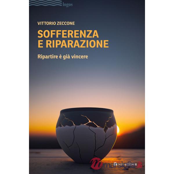 Sofferenza e riparazione. Ripartire è già vincere