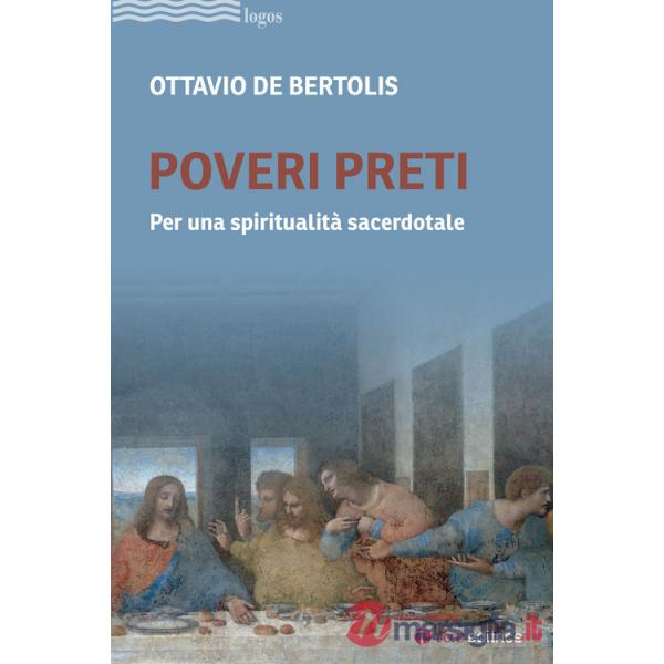 Poveri preti. Per una spiritualità sacerdotale