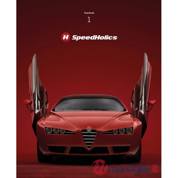 SpeedHolics. Yearbook. Ediz. limitata. Vol. 1: Red: a tribute to passion and design