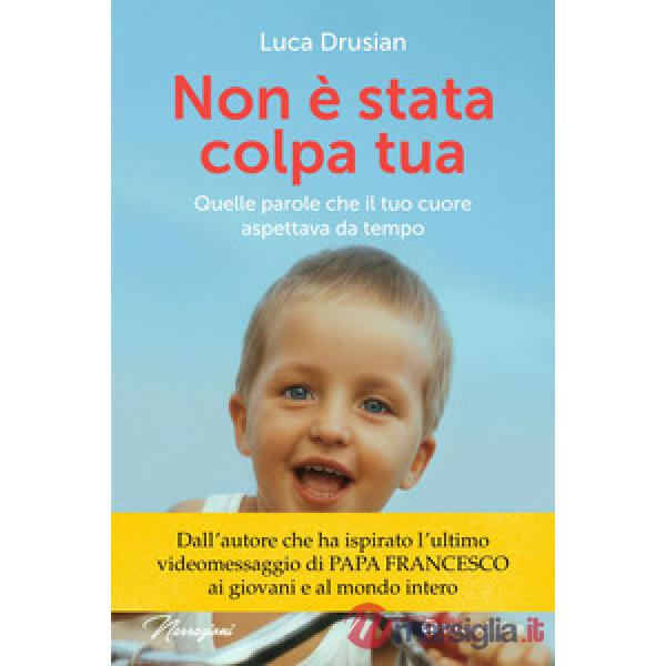 Non è stata colpa tua