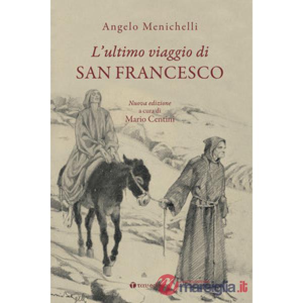 Ultimo viaggio di san Francesco (L')