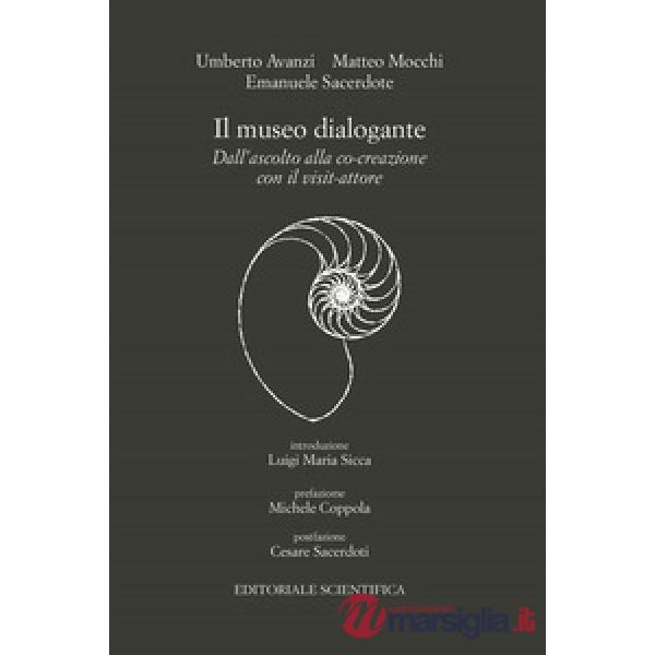 Il museo dialogante. Dall'ascolto alla co-creazione con il visit-attore
