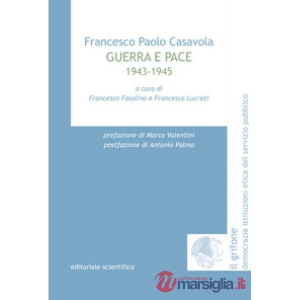 Guerra e pace. 1943-1945