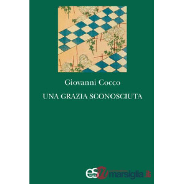 Una grazia sconosciuta