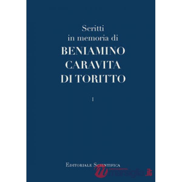 Scritto in memoria di Beniamino Caravita di Toritto