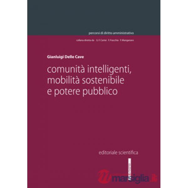 Comunità intelligenti, mobilità sostenibile e potere pubblico
