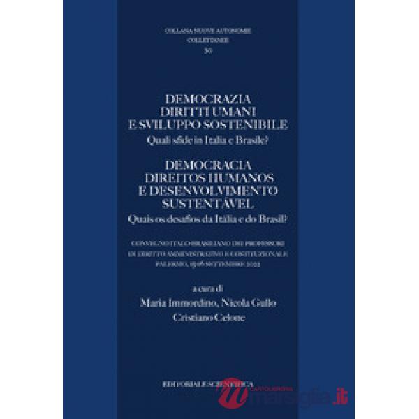 Democrazia diritti umani e sviluppo sostenibile. Quali sfide tra Italia e Brasile?