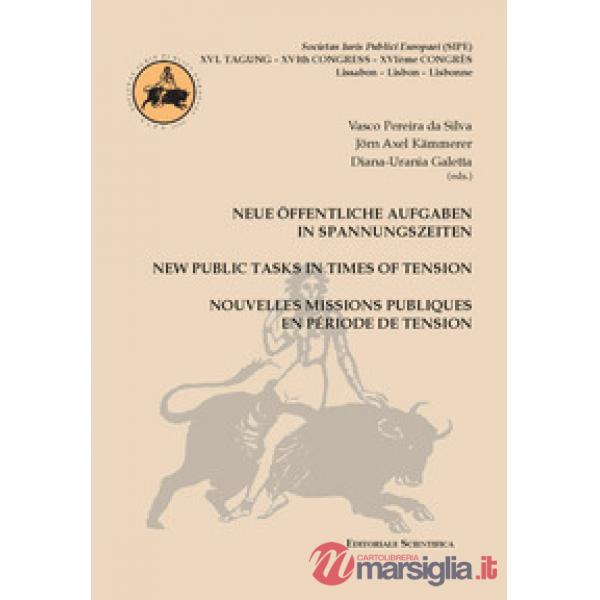 Neue offentliche aufgaben in spannungszeiten new public tasks in time of tension nouvelles missions pubbliques en pèriode de ten