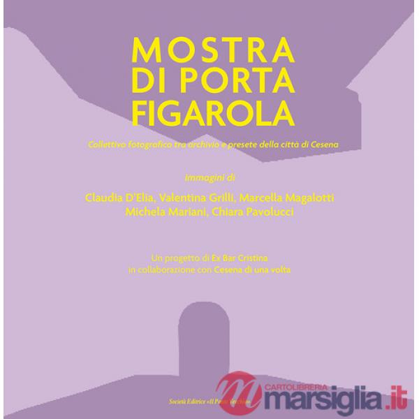 Mostra fotografica di Porta Figarola