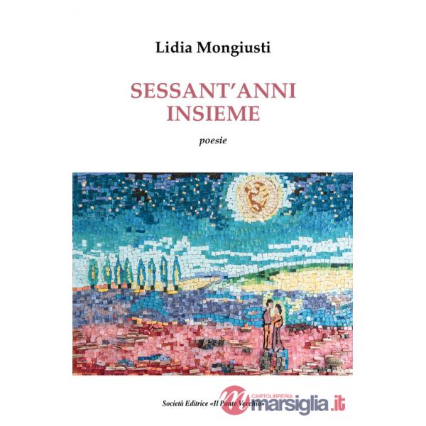 Sessant'anni insieme