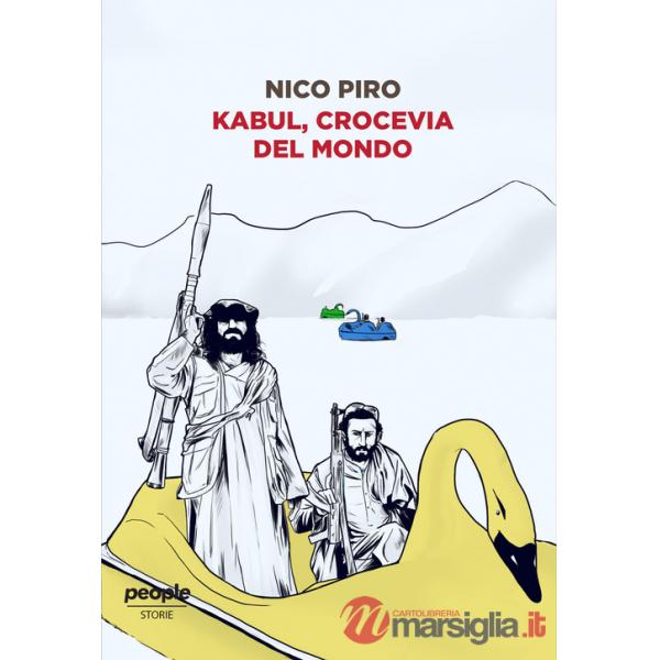 Kabul, crocevia del mondo