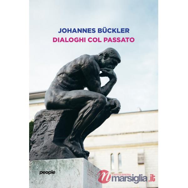 Dialoghi col passato
