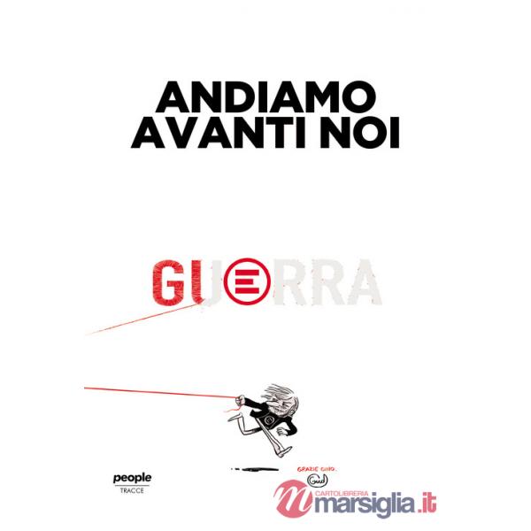 Andiamo avanti noi. Ediz. illustrata