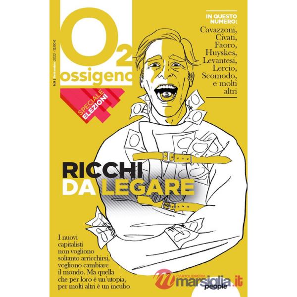 Ossigeno (2022). Vol. 9: Ricchi da legare