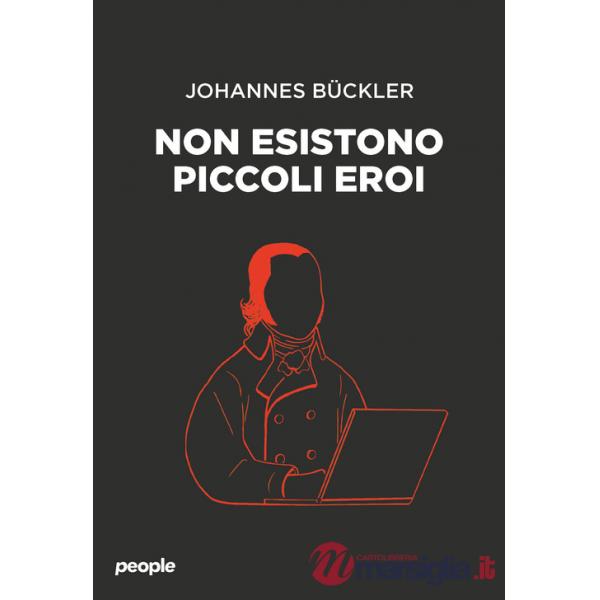 Non esistono piccoli eroi