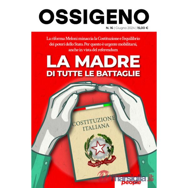 Ossigeno (2024). Nuova ediz.. Vol. 16: La madre di tutte le battaglie