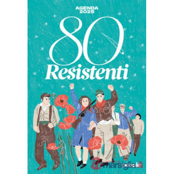 80 resistenti. Agenda 2025