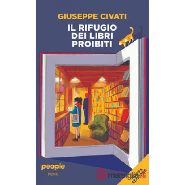Rifugio dei libri proibiti. Nuova ediz. (Il)