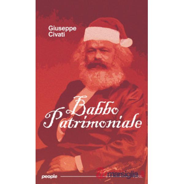 Babbo Patrimoniale. «La ricchezza è reale solo se è condivisa e diventa felicità per tutti»