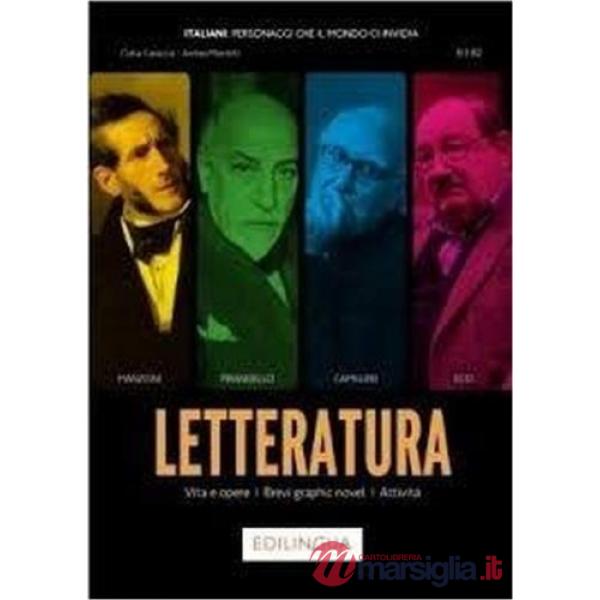 Letteratura (Manzoni, Pirandello, Camilleri, Eco). Italiani: personaggi che il mondo ci invidia (B1-B2)