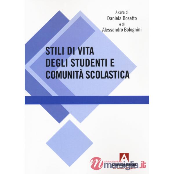 Stili di vita degli studenti e comunità scolastica