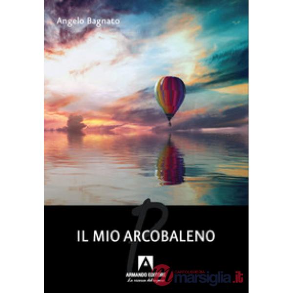 Mio arcobaleno (Il)