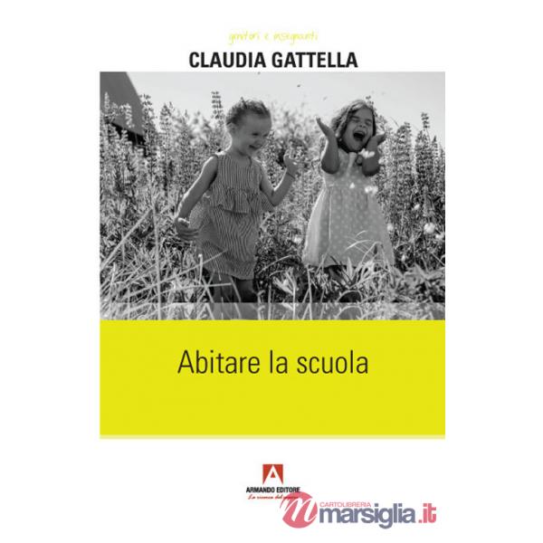 Abitare la scuola