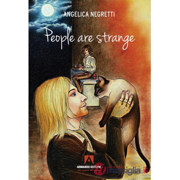 People are strange. Ediz. italiana