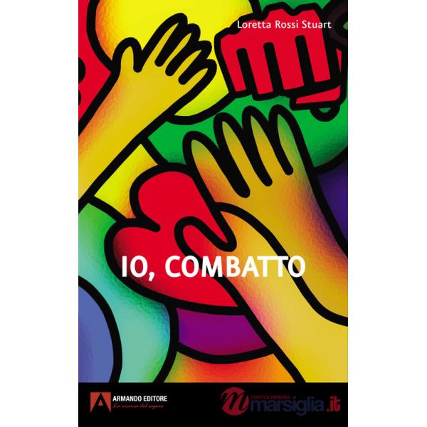 Io, combatto