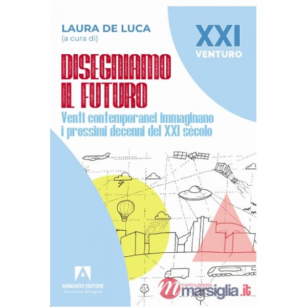 Disegniamo il futuro