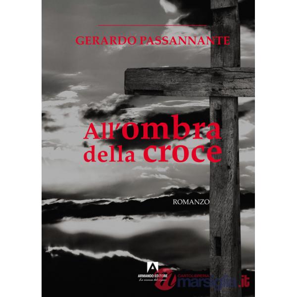 All'ombra della croce