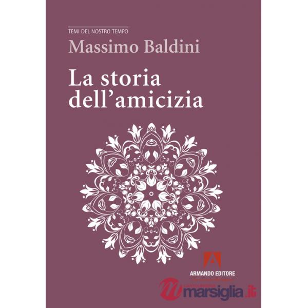 Storia dell'amicizia (La)