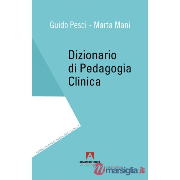 Dizionario di pedagogia clinica