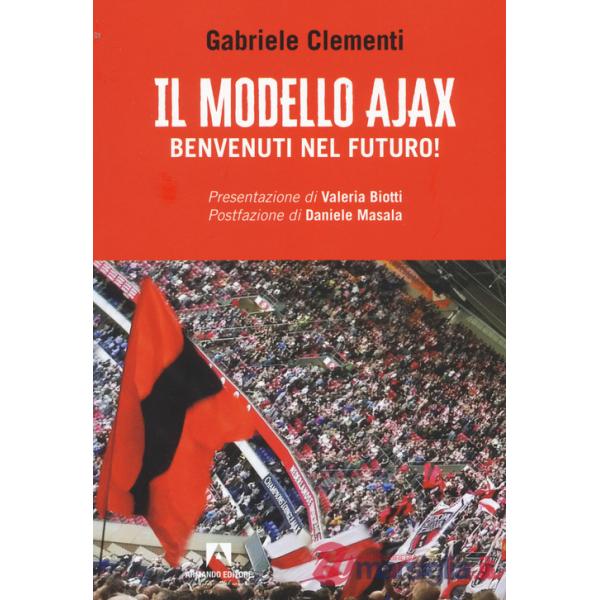 Modello Ajax. Benvenuti nel futuro! (Il)