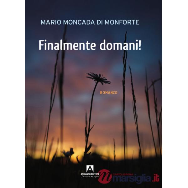Finalmente domani!