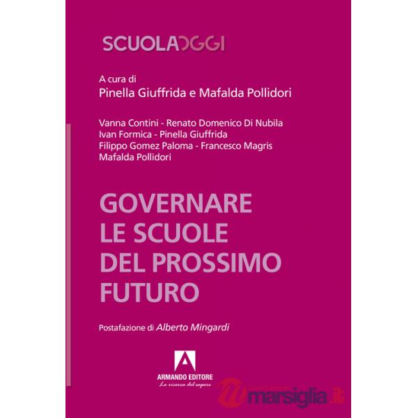 Governare le scuole del prossimo futuro