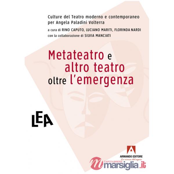 Metateatro e altro teatro oltre l'emergenza