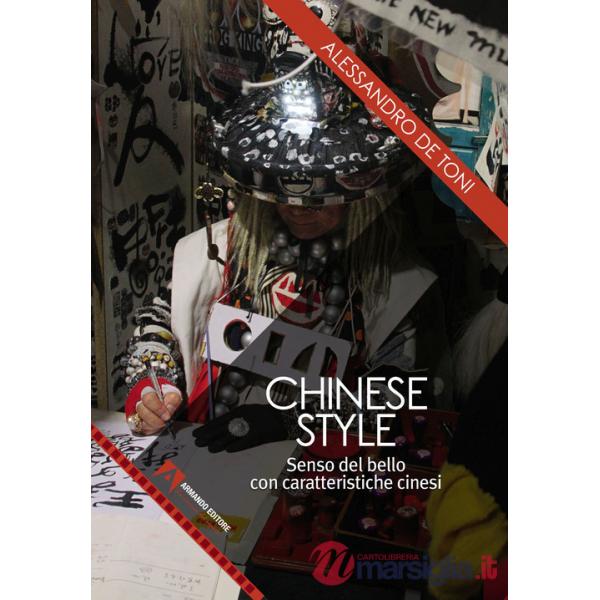 Chinese style. Senso del bello con caratteristiche cinesi