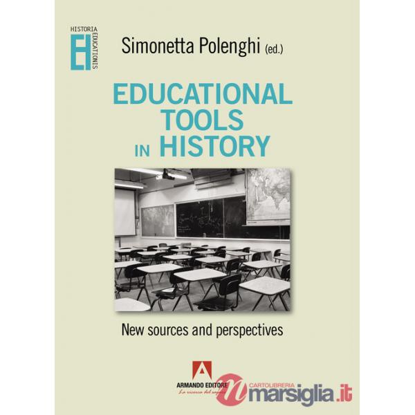 Educational tools in history. New sources and perspectives