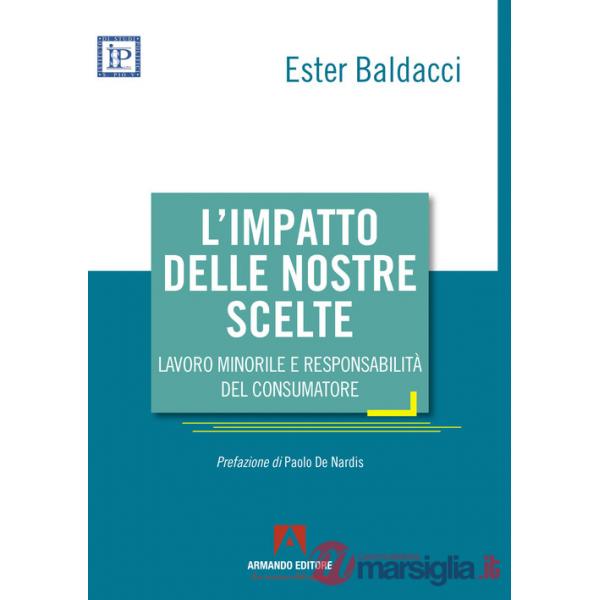 Impatto delle nostre scelte (L')