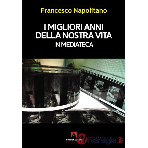 Migliori anni della nostra vita in mediateca (I)