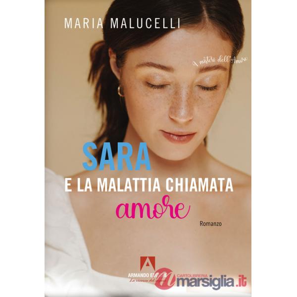 Sara e la malattia chiamata amore