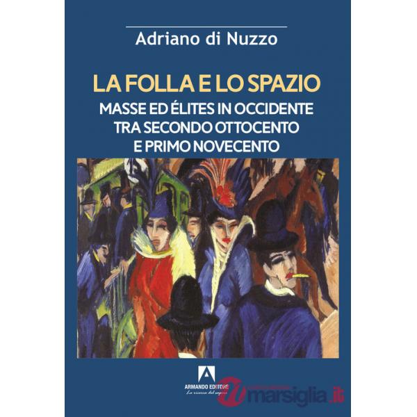 Folla e spazio (La)