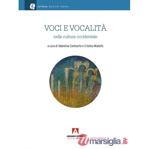 Voci e vocalità nella cultura occidentale