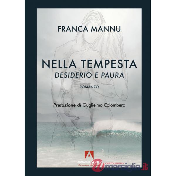 Desiderio e paura. Nella tempesta