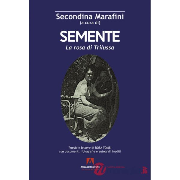 Semente. La rosa di Trilussa